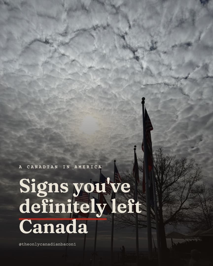 Instagram carousel cover titled Signs You've Left Canada